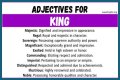 What words describe a king?